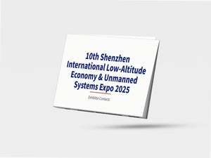 10th Shenzhen International Low-Altitude Economy & Unmanned Systems Expo 2025 - Exhibitor Contacts
