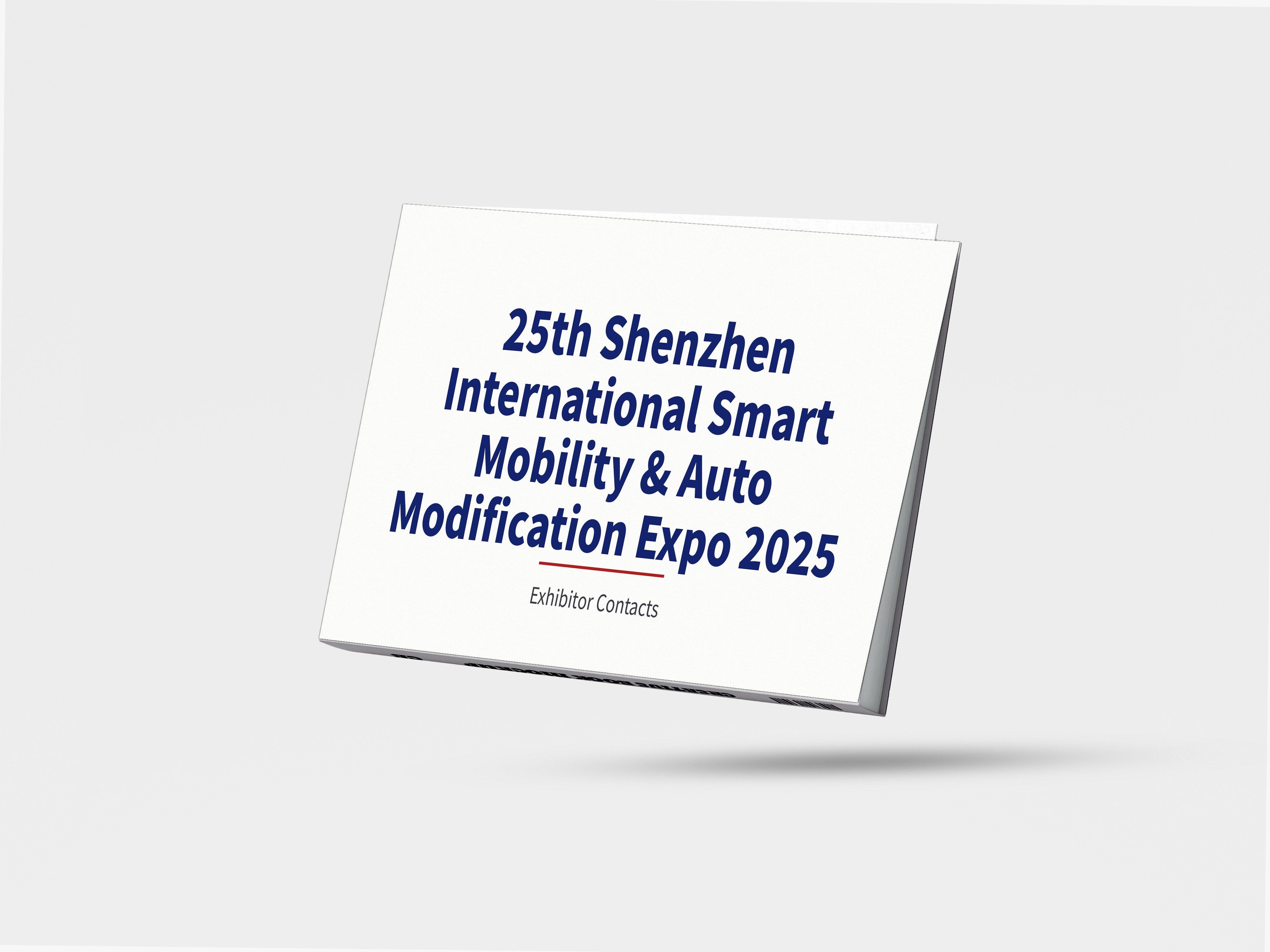 25th Shenzhen International Smart Mobility & Auto Modification Expo 2025 - Exhibitor Contacts