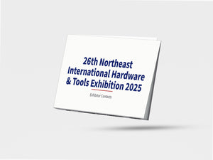 26th Northeast International Hardware & Tools Exhibition 2025 - Exhibitor Contacts