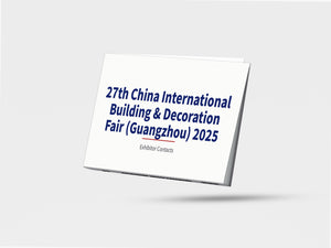 27th China International Building & Decoration Fair (Guangzhou) 2025 - Exhibitor Contacts
