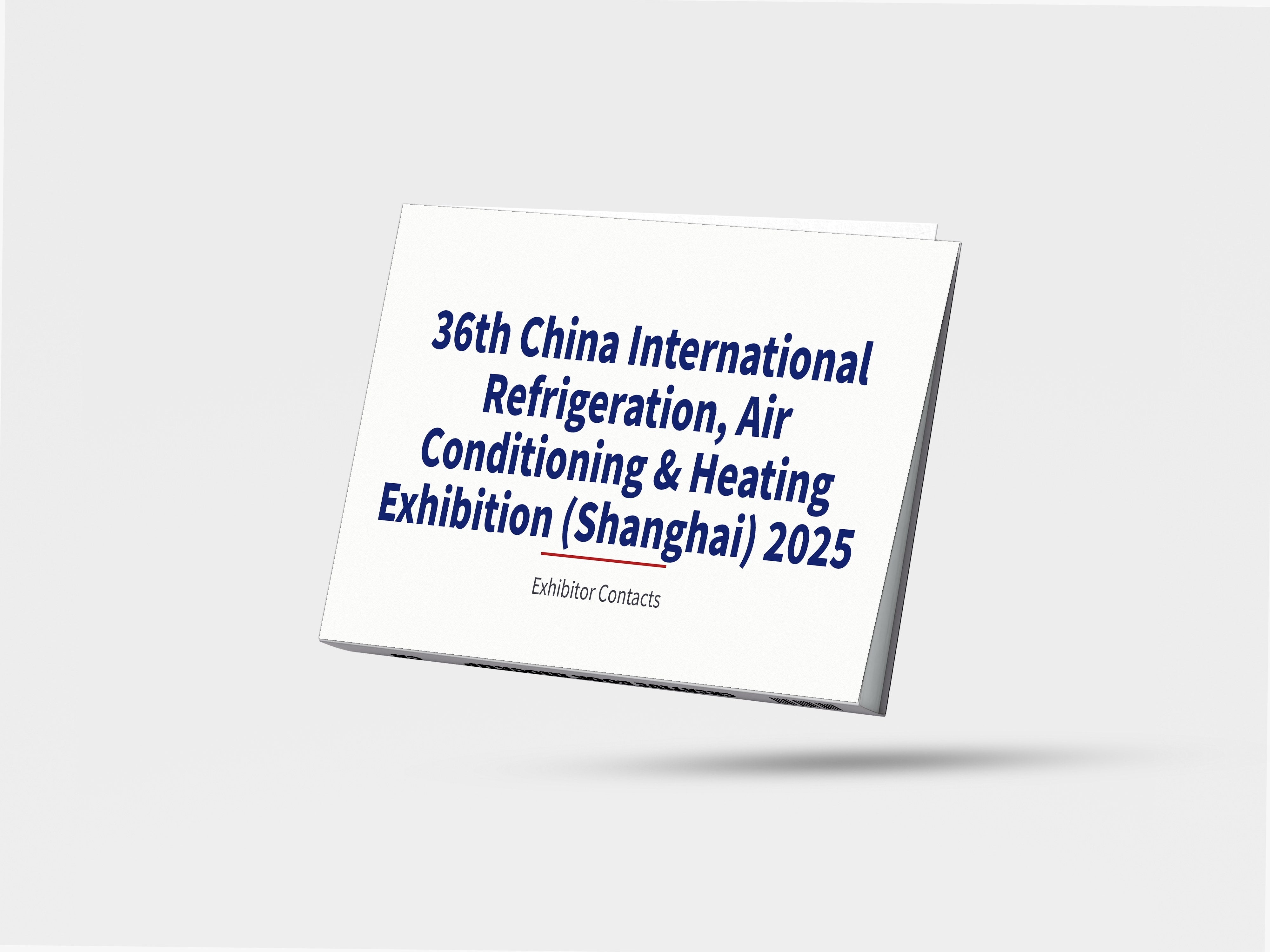 36th China International Refrigeration, Air Conditioning & Heating Exhibition (Shanghai) 2025 - Exhibitor Contacts