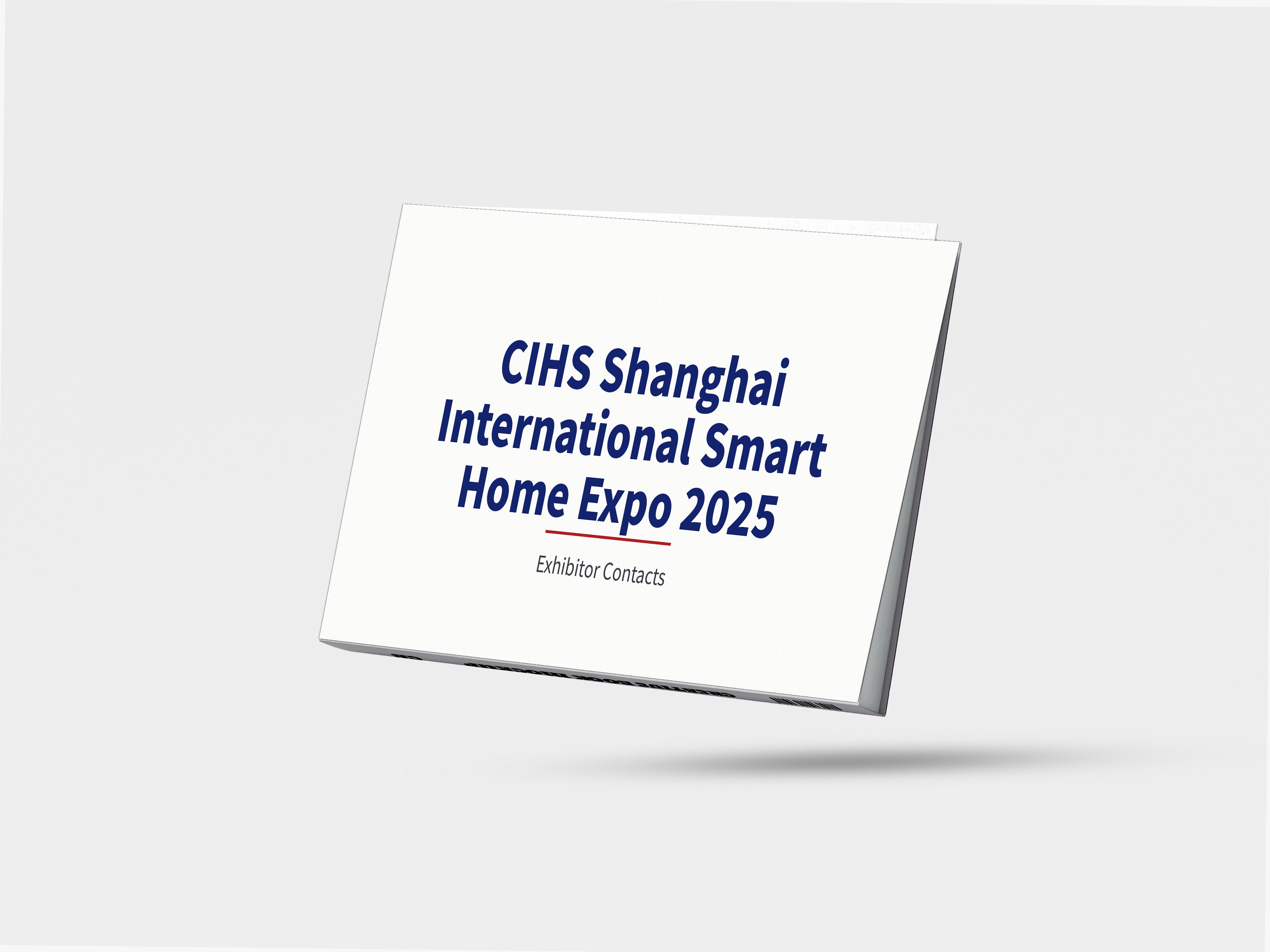 CIHS Shanghai International Smart Home Expo 2025 - Exhibitor Contacts
