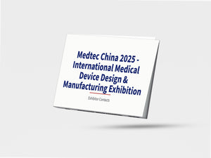 Medtec China 2025 - International Medical Device Design & Manufacturing Exhibition - Exhibitor Contacts