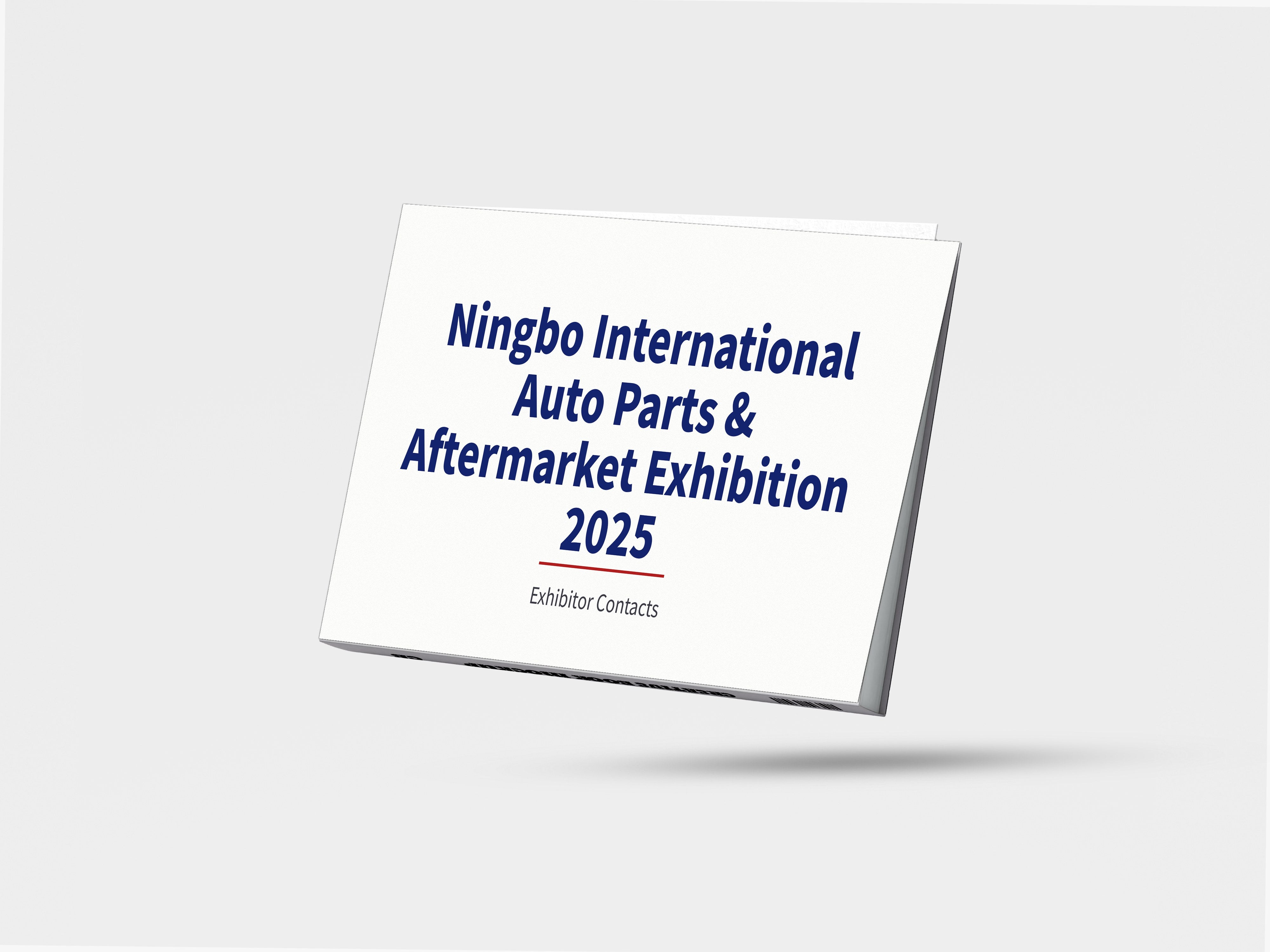 Ningbo International Auto Parts & Aftermarket Exhibition 2025 - Exhibitor Contacts